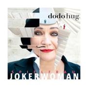 Cover-Bild zu Hug Dodo (Aufgef.): Jokerwoman