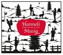 Cover-Bild zu Hanneli-Musig (Aufgef.): Über Stock und Stei