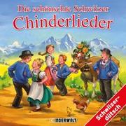 Cover-Bild zu Kinder Schweizerdeutsch: Die schönschte Schwiizer Chinderlieder