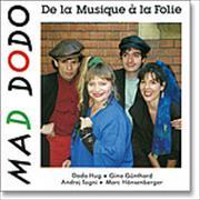 Cover-Bild zu Hug, Dodo: Mad, Dodo - De la musique à la folie