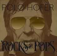 Cover-Bild zu Hofer, Polo: Rocks & Pops von 1976 - 2016