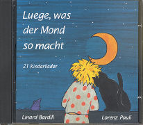 Cover-Bild zu Bardill, Linard: Luege was der Mond so macht