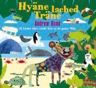 Cover-Bild zu Bond, Andrew: Hyäne lached Träne, CD
