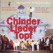 Cover-Bild zu Schauwecker, Marianne: Chinderlieder-Topf - Marianne Schauwecker mit vielen singenden Kindern