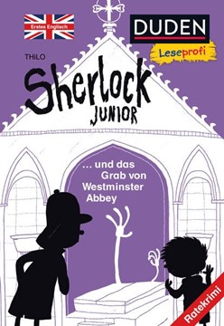 Bild von THiLO: Duden Leseprofi - Sherlock Junior und das Grab von Westminster Abbey, Erstes Englisch