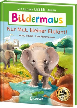 Bild von Taube, Anna: Bildermaus - Nur Mut, kleiner Elefant!