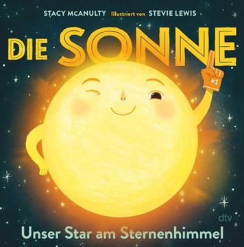 Bild von McAnulty, Stacy: Die Sonne - Unser Star am Sternenhimmel