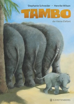 Bild von Schneider, Stephanie: Tambo, der kleine Elefant
