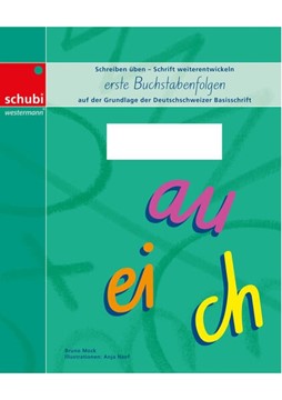 Bild von Bruno Mock: Schreiblehrgang Deutschschweizer Basisschrift - erste Buchstabenfolgen