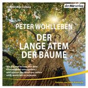 Cover-Bild zu Wohlleben, Peter: Der lange Atem der Bäume