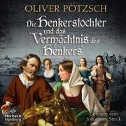 Cover-Bild zu Pötzsch, Oliver: Die Henkerstochter und das Vermächtnis des Henkers (Die Henkerstochter-Saga 10)
