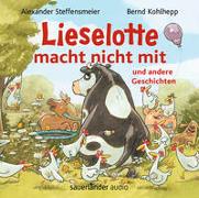 Cover-Bild zu Steffensmeier, Alexander: Lieselotte macht nicht mit